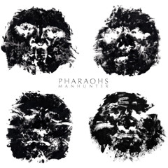 Pharaohs - Manhunter