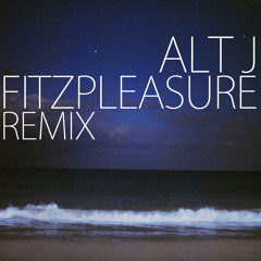 ALT-J / FITZPLEASURE REMIX