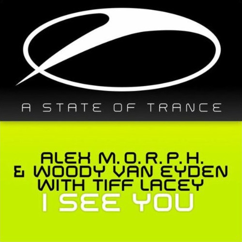 Alex MORPH & Woody van Eyden with Tiff Lacey - I See You (Matt Bukovski Remix) @ Group Therapy #036