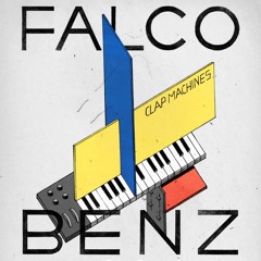 Falco Benz - Clap Machines