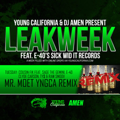 Cousin Fik "Mr. Moet" #YoungCalifornia Remix ft Sage The Gemini, E-40, Clyde Carson, TY$ & Raw Smoov
