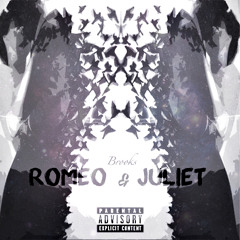 Brooks - Romeo & Juliet (Prod. IllMIND)