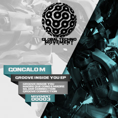 GONCALO M  - Groove Inside You - GTM Rec0003