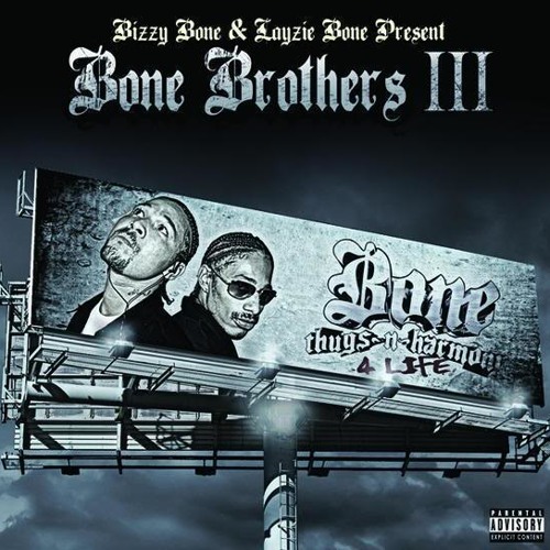 LAYZIE BONE & BIZZY BONE - ANYTHING - PRODUCTION BY CRICET