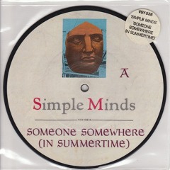 Simple Minds - Someone Somewhere in Summertime (Sun7 Edit)