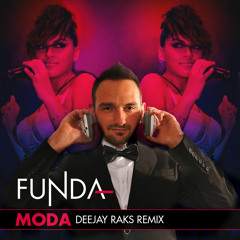 Funda - Moda (Deejay Raks Remix)