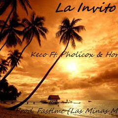 La Invito - Keco ft Pholicox & Horus (Las Minas Music)