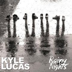 Kyle Lucas - Rainy Nights (prod. Simon illa)