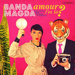Banda Magda - Sample Track: Amour t'es lá
