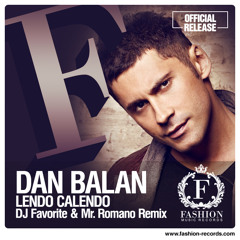 Dan Balan, Tany Vander & Brasco - Lendo Calendo (DJ Favorite & Mr. Romano Official Radio Edit)