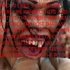 $howing Her A$$ 4 Likes