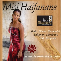Jean Masters ft Oliver Mtukudzi -Misi Haifanane
