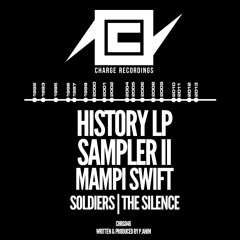 Mampi Swift - Soldiers | The Silence - CHARGE RECORDINGS CHRG046 - Release date ... 12/08/13