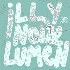Illy Noize - Lumen