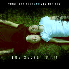 Virgil Enzinger & Van Nosikov - The Secret pt. 2 PREVIEW (I.CNTRL 22)
