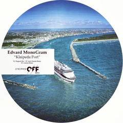 Edvard Monogram Klaipeda Port [Acitone Remix][Stripped Off]