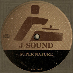 Super Nature EP - MustBeat Records - MBCD-018 *** OUT NOW ***