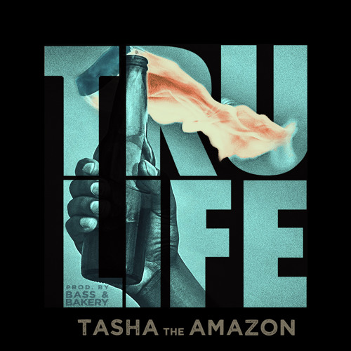 Tru Life (Produced by Bass and Bakery)