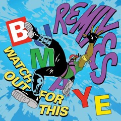 Watch Out For This (Bumaye) by Major Lazer (Ape Drums & 2Deep Remix)