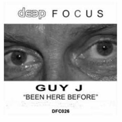 Guy J - Been Here Before Envotion Remix