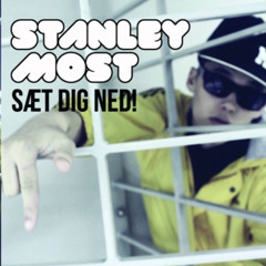 Stanley Most - Bringer København Ind (Sæt Dig Ned! - Mixtape)