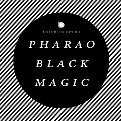 Discobelle Mix 006 - Pharao Black Magic