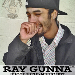 Ray Gunna- On a Come Up ft. Prince S-Ten & TinyDolla