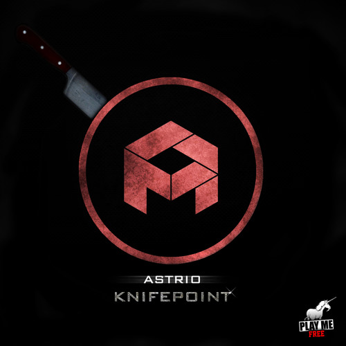Astrio - Knifepoint (Original Mix) [Play Me Free]