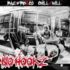 ChillxWill 'n Raz Fresco - "allofTHEabove"