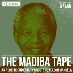The Madiba Tape (67 min MIX)