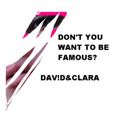 Don't You Want To Be Famous?