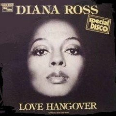 Diana Ross: Love Hangover (Mantra)