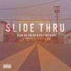 Rayven Justice - Slide Thru (Prod. By De La Musik) Feat. Keak Da Sneak & Philthy Rich