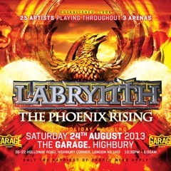 Labrynth presents ' The Phoenix Rising ' Saturday 24th August 2013 @ The Garage - The Labvert