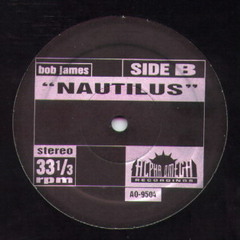 Bob James: Nautilus (Mantra Edit)