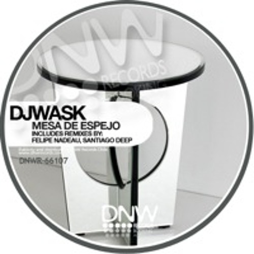 djwask - Mesa de Espejo (Santiago Deep remix)