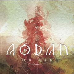 AODAN - Origin