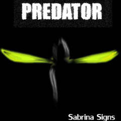Sabrina Signs - Predator (Lenny Ruckus Extended Mix)