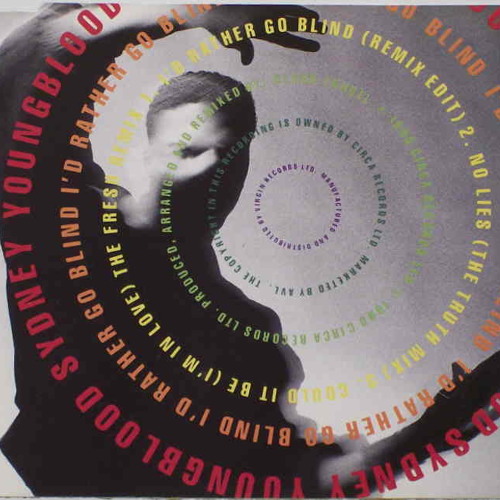 I'd Rather Go Blind--Sydney Youngblood--(((C • Parker rework)))