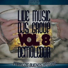Ese Maldito Momento - No Te Va A Gustar - Tekla Dj - Live Music Djs Group Vol.8