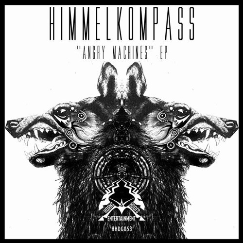 Stream Horns and Hoofs Listen to Himmelkompass Angry Machines EP