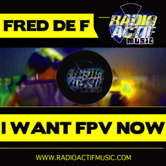 RAM015 - Fred De F _ I Want FPV Now Tom Donax Old School Remix