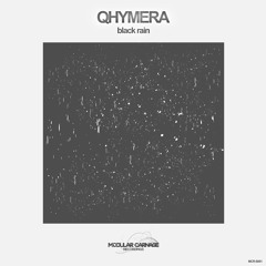 QHYMERA - Black Rain // Free Download