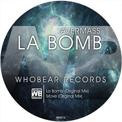 Avermass - La Bomb (Original Mix)