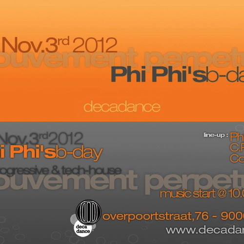 DJ Phi - Phi @ Decadance - Mouvement Perpetuel - 3rd Of November 2012