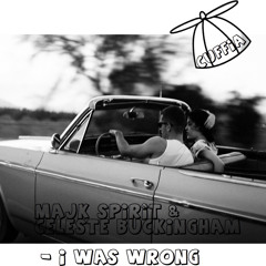 Majk Spirit & Celeste Buckingham - I Was Wrong (Cuffia Remix)  ⚓ FREE ⚓