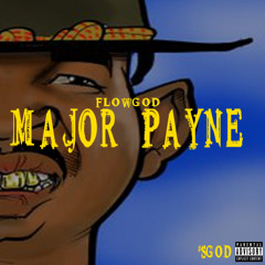 Major Payne(Prod. by Virtuous)
