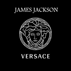 Versace (Freestyle) || James Jackson