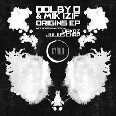 Dolby D, Mik Izif - Origins (Julius Chap Remix)