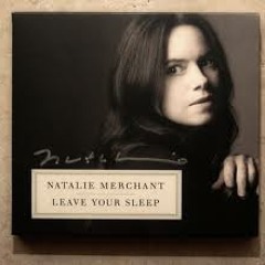 Natalie Merchant - Rhyme Of Innocence And Experience